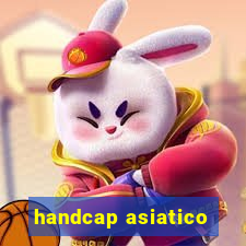 handcap asiatico